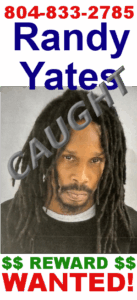 Randy Yates apprehended.